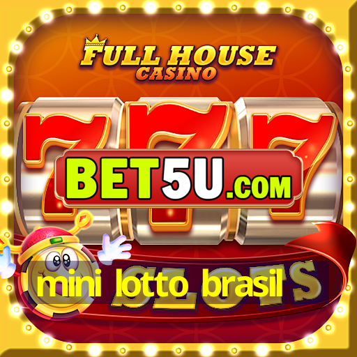 mini lotto brasil